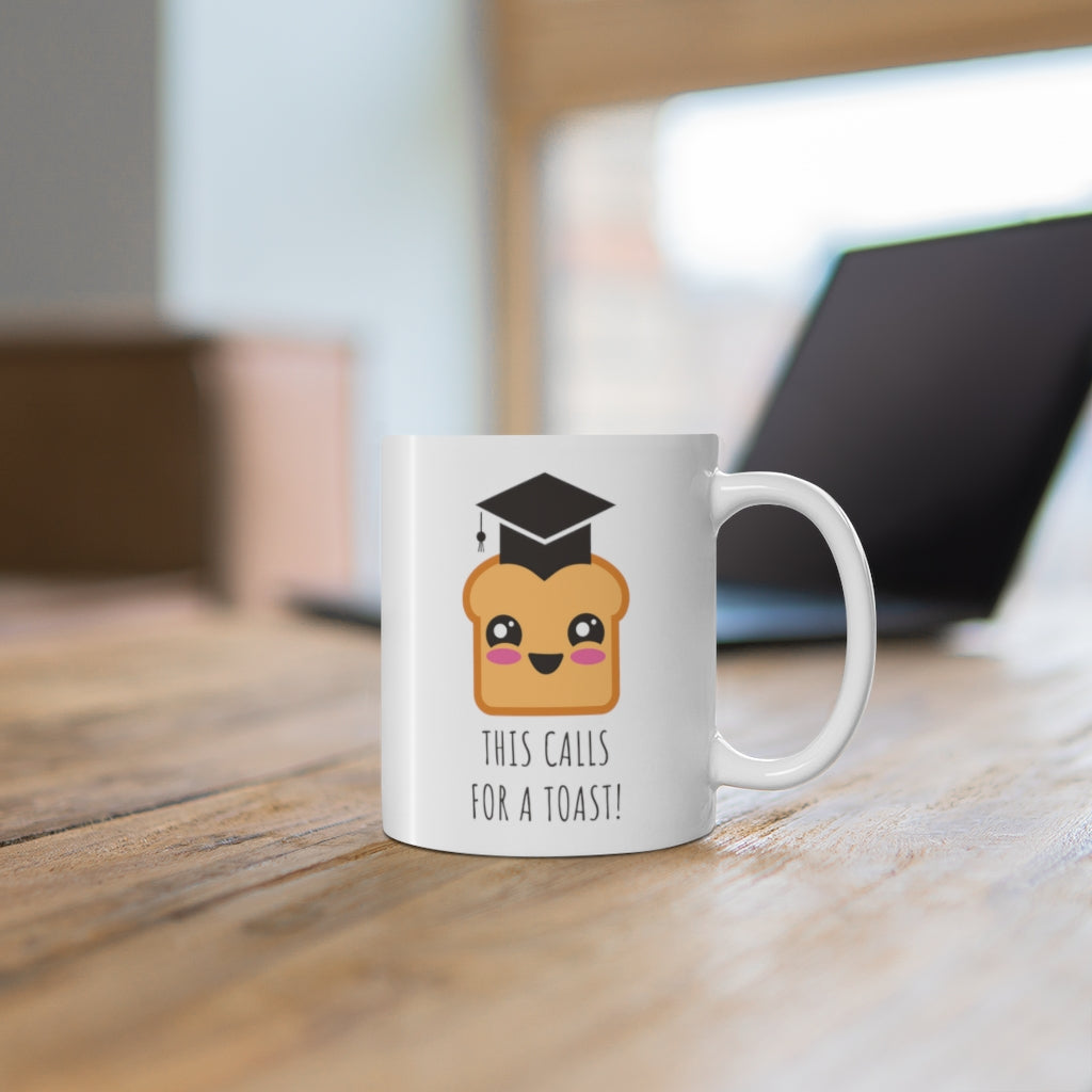 Kawaii Toast Graduation Mug, This Calls For a Toast