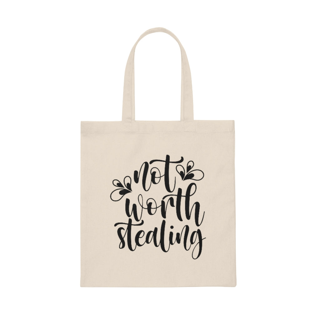 Not Worth Stealing Tote Bag, Funny Tote Bag