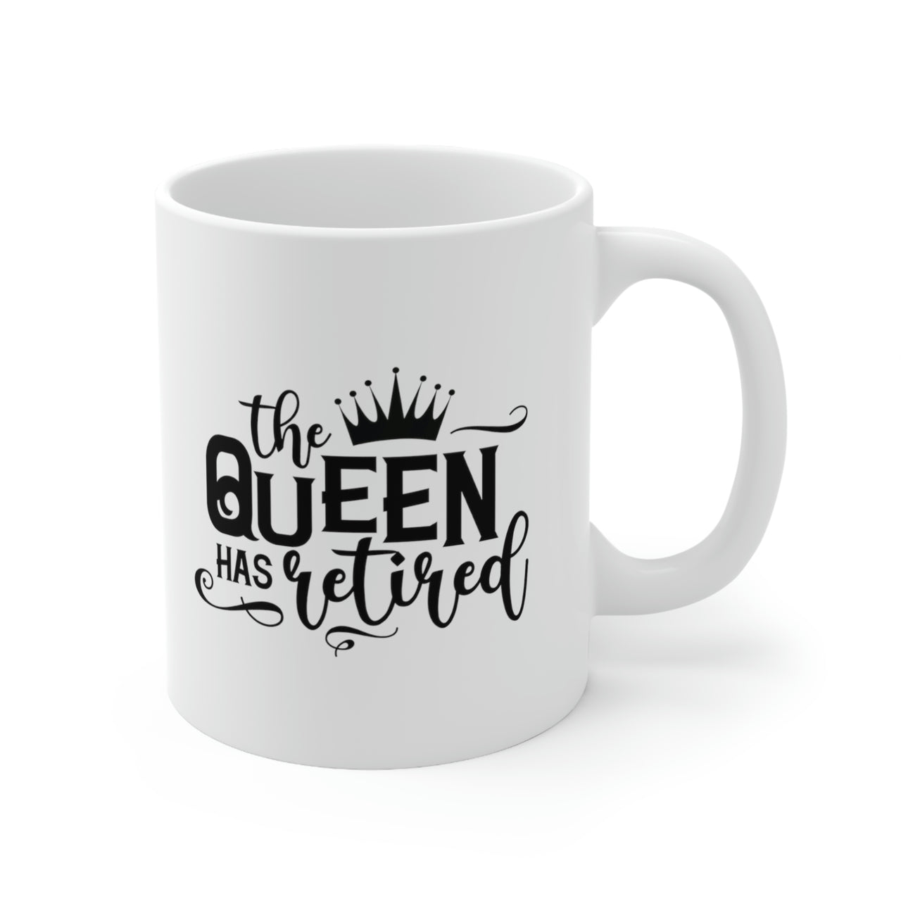 The Queen Has Retired Mug - Retirement Mug