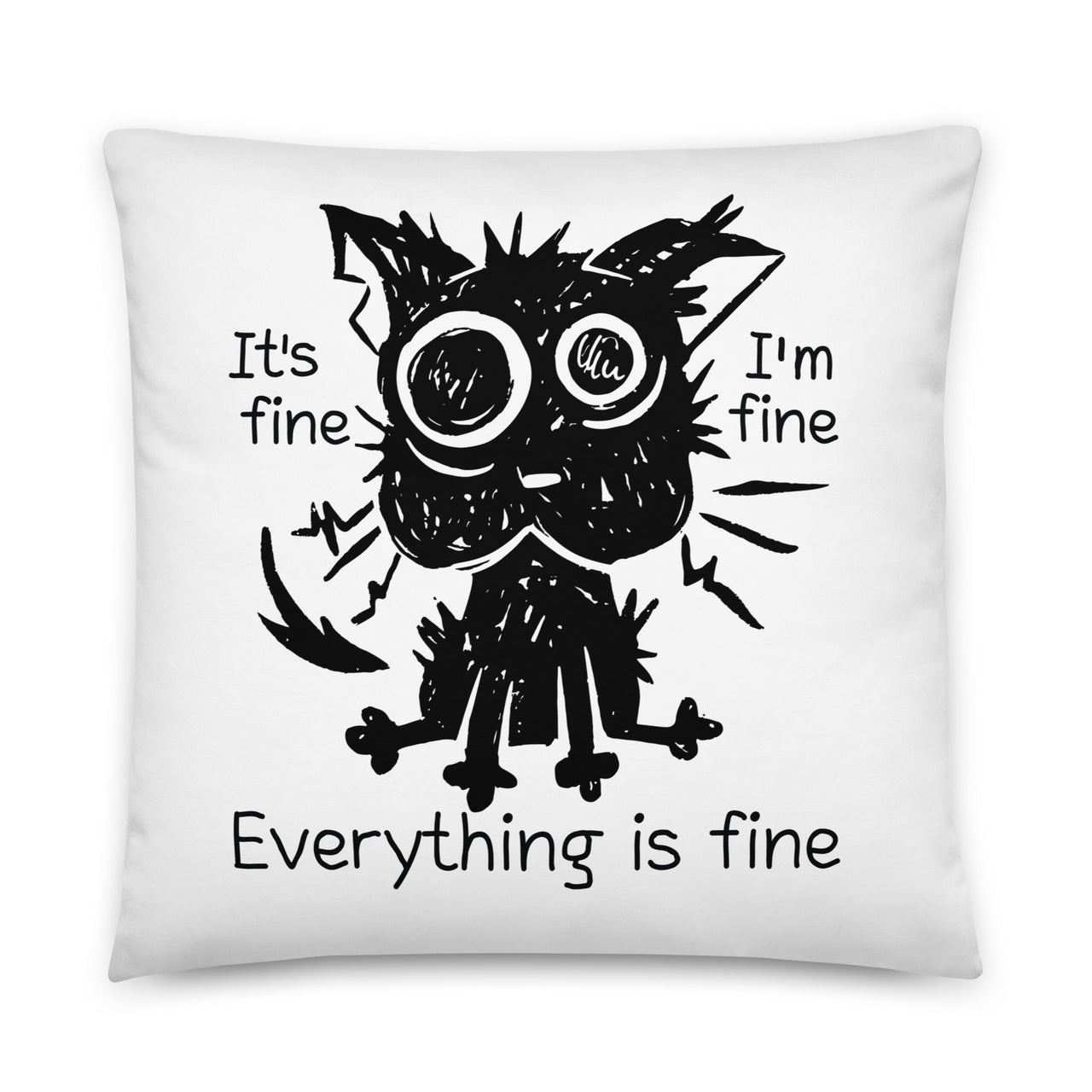 It's Fine Cat Pillow