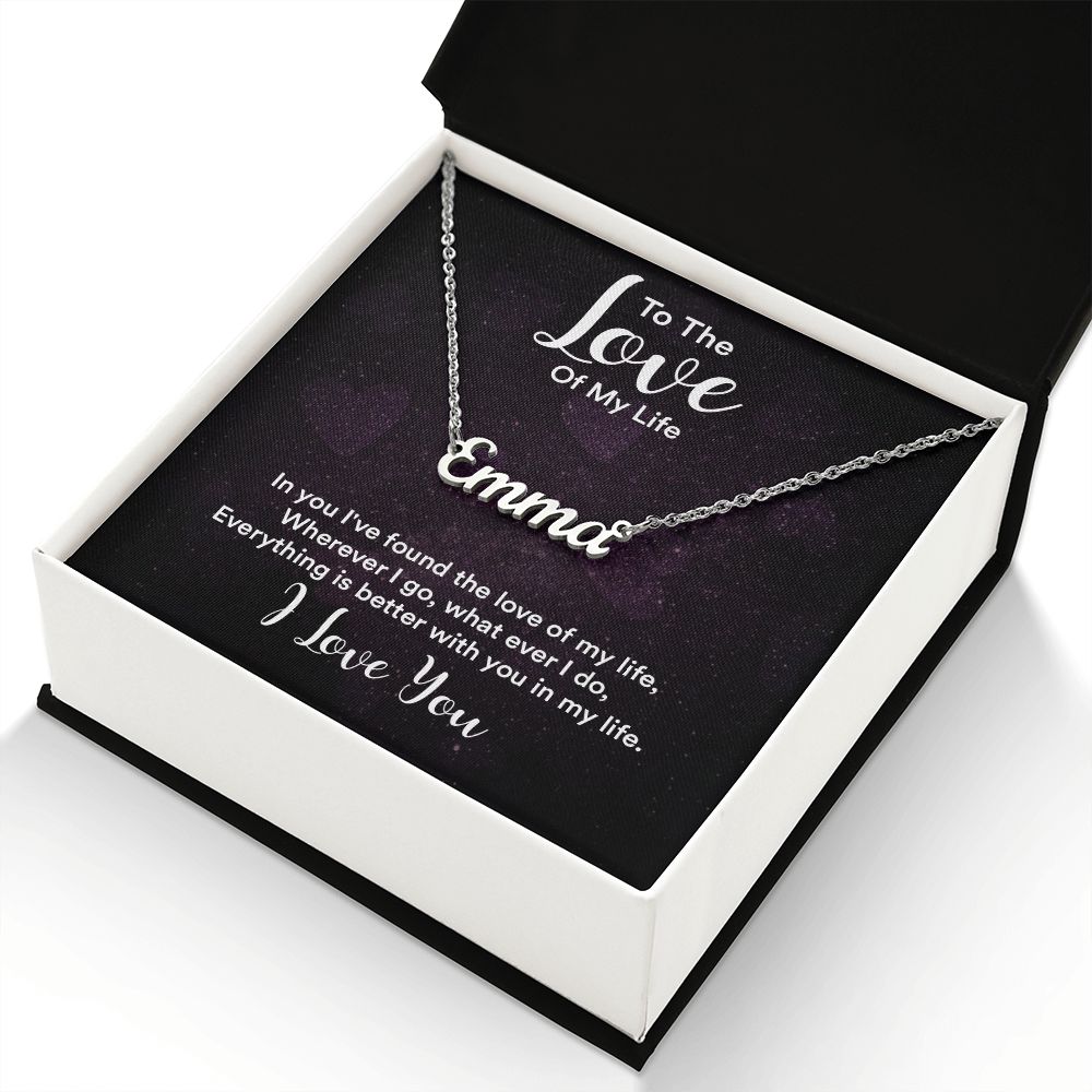 Custom Name Necklace - To the Love of My Life