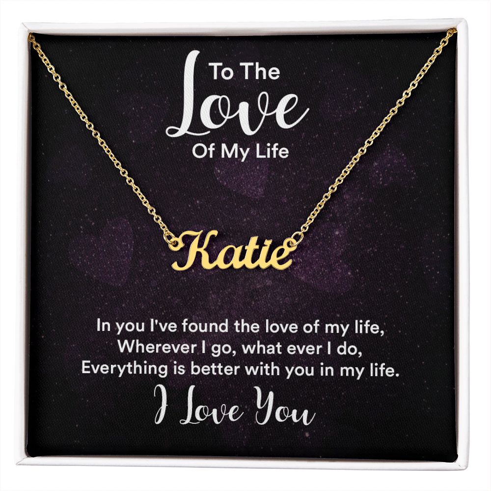 Custom Name Necklace - To the Love of My Life