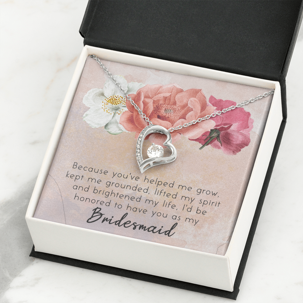 Bridesmaid Proposal Necklace, Because You've Helped Me Grow