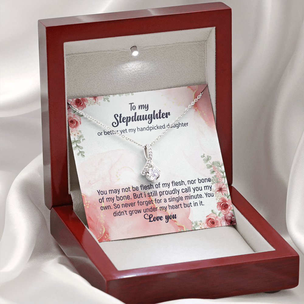 To My Stepdaughter Better Yet My Handpicked Daughter Necklace