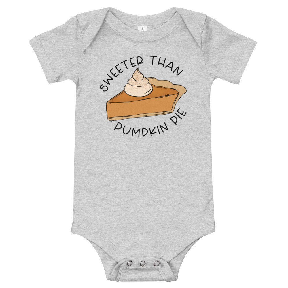 Sweeter Than Pumpkin Pie Baby One Piece Bodysuit