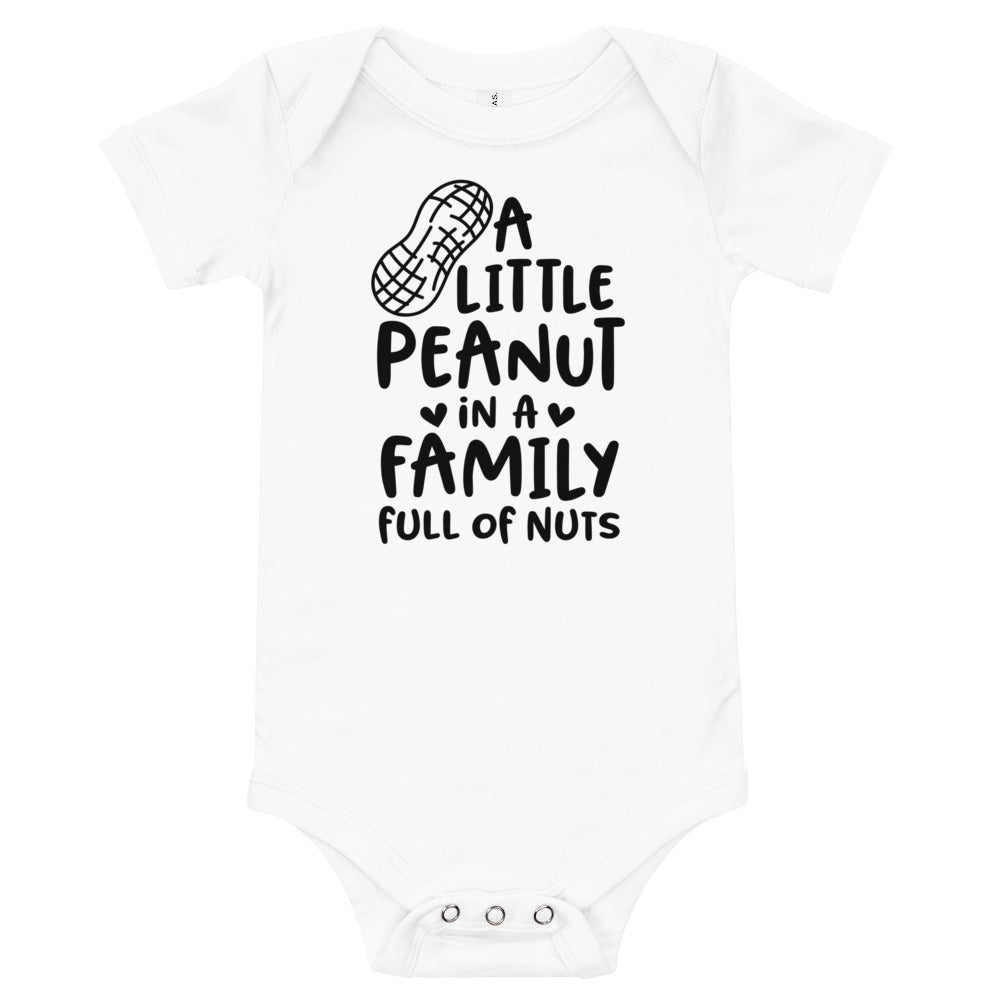 A Little Peanut in a Family Full of Nuts Baby Short Sleeve One Piece