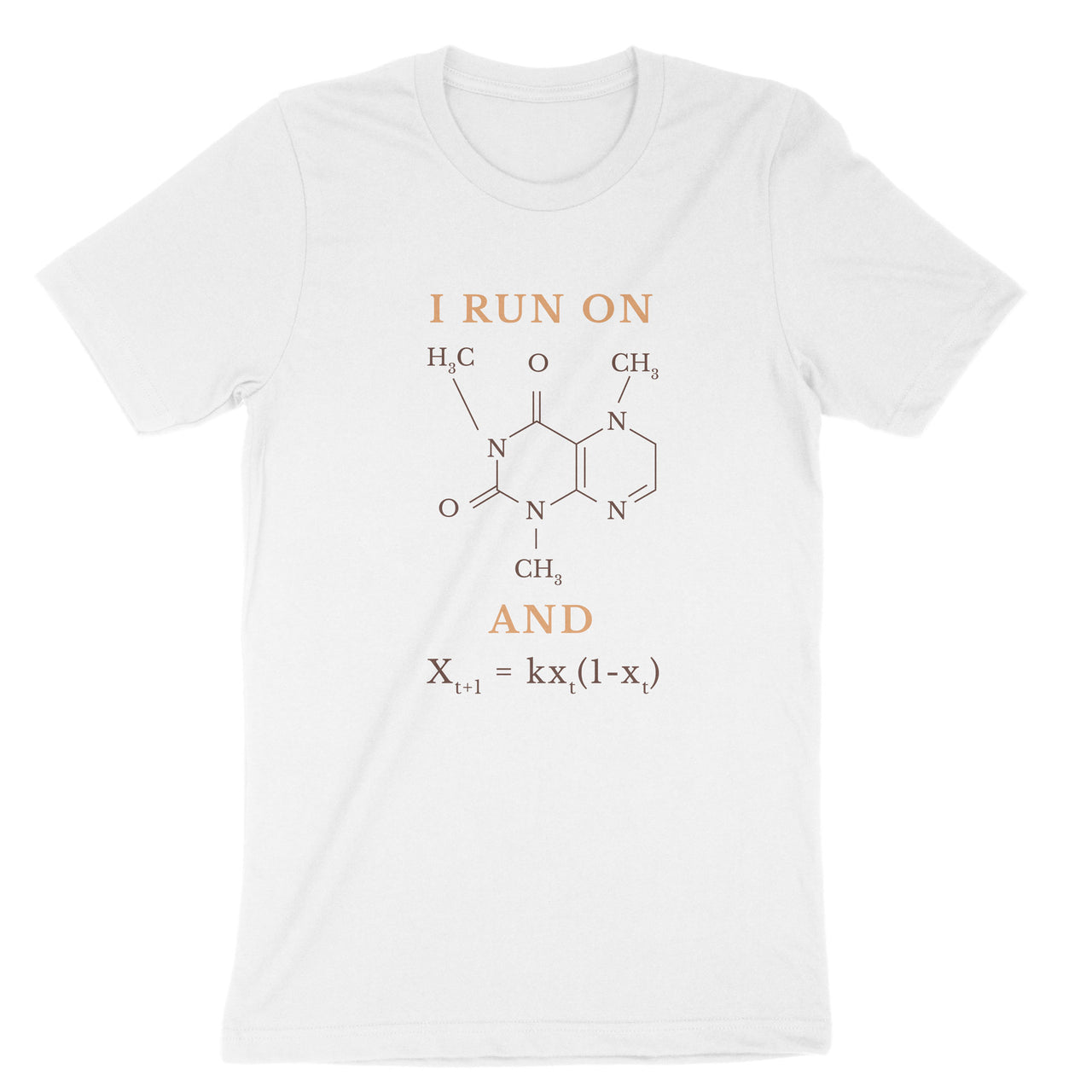 Caffeine Forumula T-Shirt, I Run on Caffeine and Chaos Chemistry Formula Tee Shirt