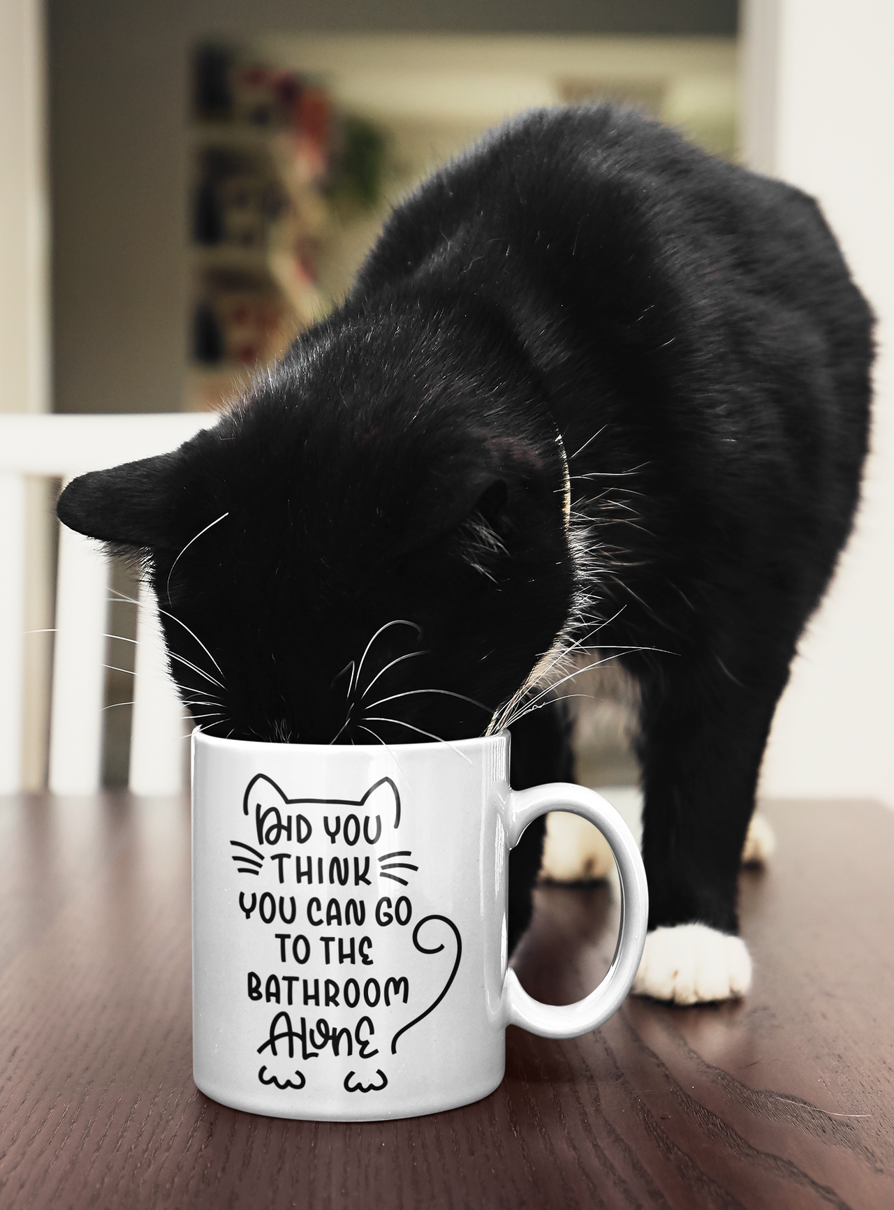 Did You Think You Could Go to the Bathroom Alone Cat Mug