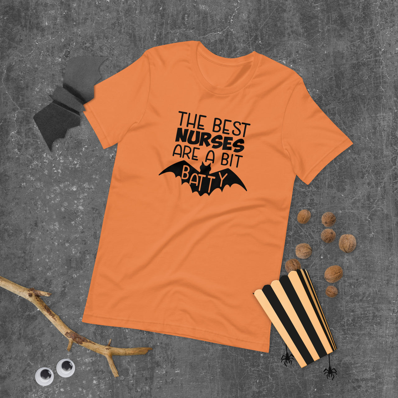 The Best Nurses are a Bit Batty T-Shirt