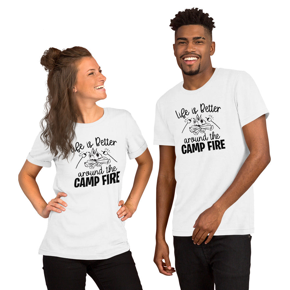 Life is Better Around the Campfire T-Shirt