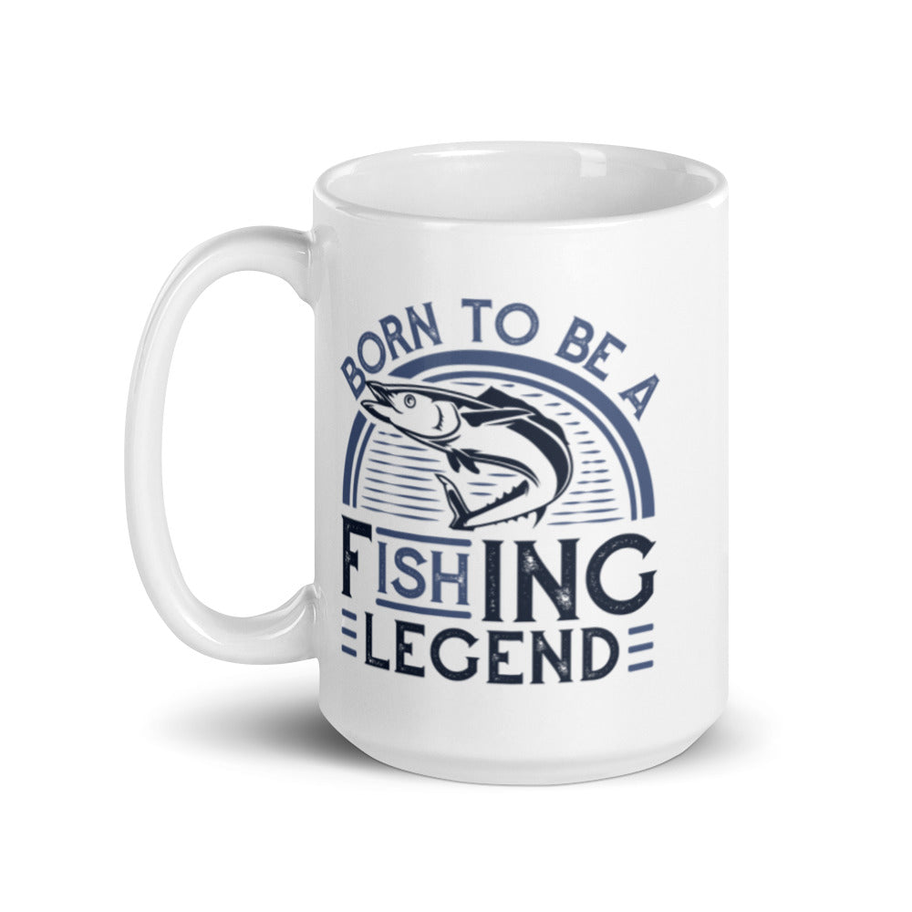 Born to Be a Fishing Legend Mug