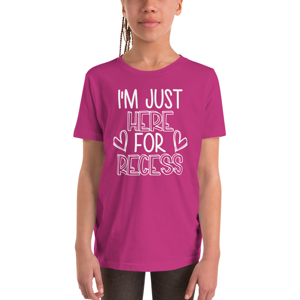 I'm Just Here for the Recess Youth Short Sleeve T-Shirt